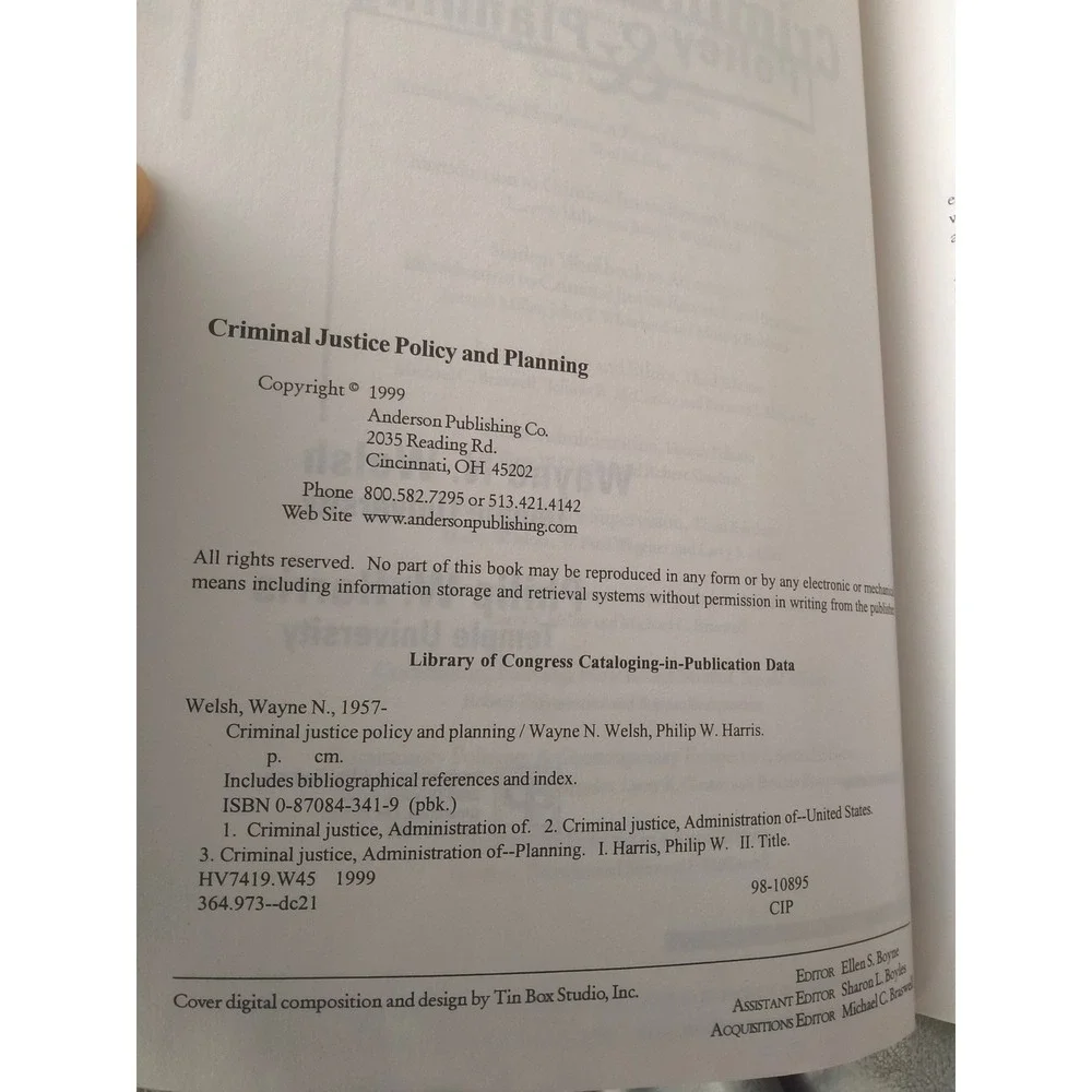 Criminal Justice Policy and Planning by Welsh and Harris